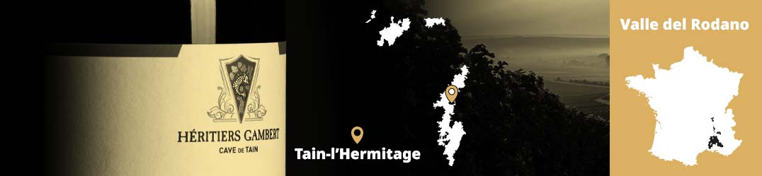 Cave de Tain Hermitage Crozes-Hermitage Saint-Joseph Cornas Valle del Rodano