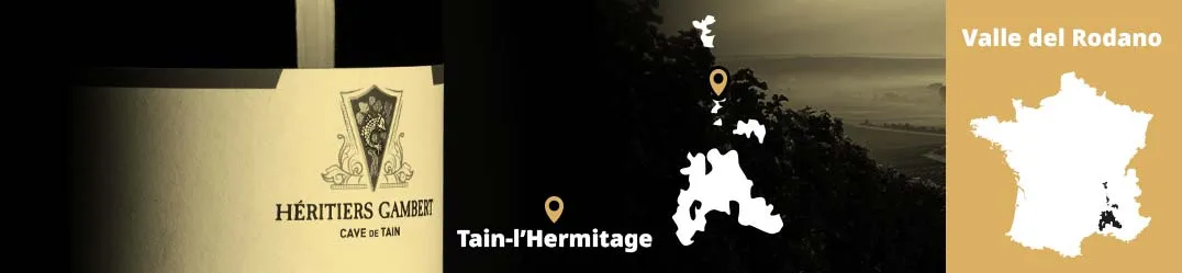 Cave de Tain Hermitage Crozes-Hermitage Saint-Joseph Cornas Valle del Rodano